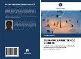 ZUSAMMENARBEITENDE DIENSTE