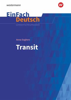 Transit: Gymnasiale Oberstufe. EinFach Deutsch Unterrichtsmodelle - Schwake, Timotheus