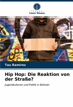 Hip Hop: Die Reaktion von der Straße? - Ramirez, Tau