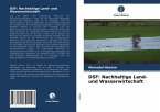 DSF: Nachhaltige Land- und Wasserwirtschaft DSF: Nachhaltige Land- und Wasserwirtschaft