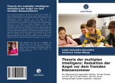 Theorie der multiplen Intelligenz: Reduktion der Angst vor dem fremden Klassenzimmer