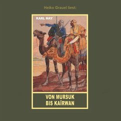 Von Mursuk bis Kairwan (MP3-Download) - May, Karl