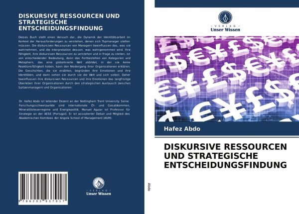 DISKURSIVE RESSOURCEN UND STRATEGISCHE ENTSCHEIDUNGSFINDUNG DISKURSIVE RESSOURCEN UND STRATEGISCHE ENTSCHEIDUNGSFINDUNG