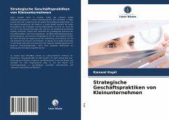 Strategische Geschäftspraktiken von Kleinunternehmen - Kapil, Kanwal