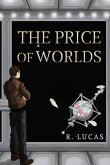The Price of Worlds