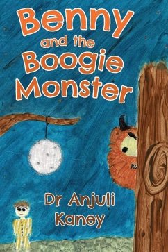 Benny and the Boogie Monster - Kaney, Anjuli