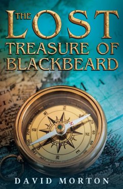 The Lost Treasure of Blackbeard - Morton, David