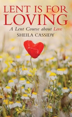 Lent is for Loving - Cassidy, Sheila