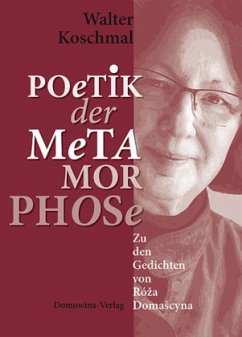 Poetik der metamorphose - Koschmal, Walter