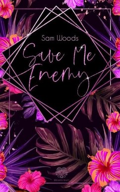 Save Me Enemy (Dark Romance) - Woods, Sam