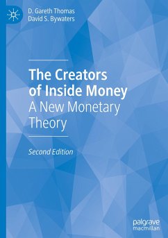 The Creators of Inside Money - Thomas, D. Gareth;Bywaters, David S.