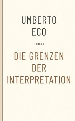 Die Grenzen der Interpretation - Eco, Umberto