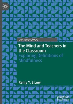 The Mind and Teachers in the Classroom - Low, Remy Y. S