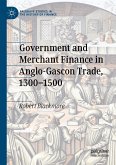 Government and Merchant Finance in Anglo-Gascon Trade, 1300¿1500