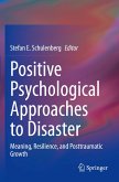 Positive Psychological Approaches to Disaster