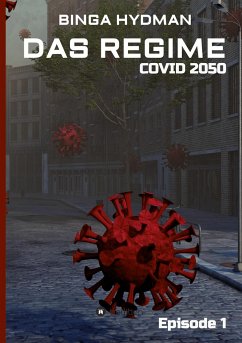 Das Regime - Covid 2050 - Hydman, Binga