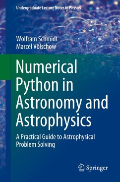 Numerical Python in Astronomy and Astrophysics - Schmidt, Wolfram;Völschow, Marcel