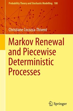 Markov Renewal and Piecewise Deterministic Processes - Cocozza-Thivent, Christiane