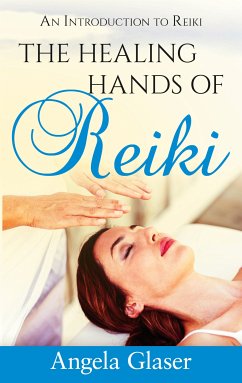 The Healing Hands of Reiki (eBook, ePUB)