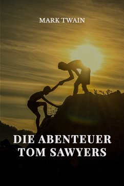 Die Abenteuer Tom Sawyers (eBook, ePUB)