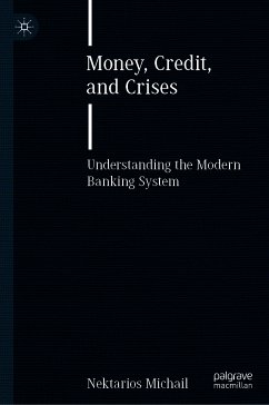 Money, Credit, and Crises (eBook, PDF) - Michail, Nektarios