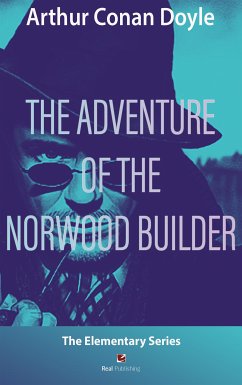 The adventure of the Norwood Builder (eBook, ePUB) - Conan Doyle, Arthur