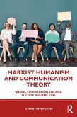 Marxist Humanism and Communication Theory (eBook, ePUB)