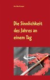 Die Sinnlichkeit des Jahres an einem Tag (eBook, ePUB)