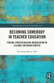 Becoming Somebody in Teacher Education (eBook, PDF)
