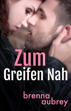 Cover Gaming The System - Zum Greifen Nah (Die Gaming The System Serie, #8) (eBook, ePUB)