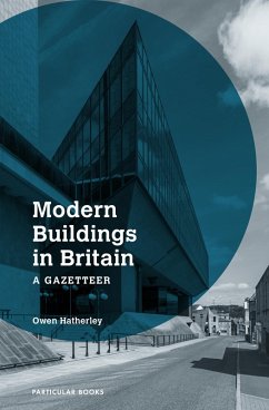 Modern Buildings in Britain (eBook, ePUB) - Hatherley, Owen