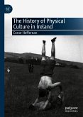 The History of Physical Culture in Ireland (eBook, PDF)