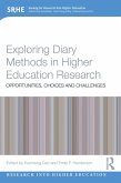 Exploring Diary Methods in Higher Education Research (eBook, PDF)