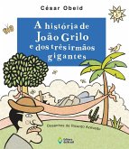 A história de João Grilo e dos três irmãos gigantes (eBook, ePUB)