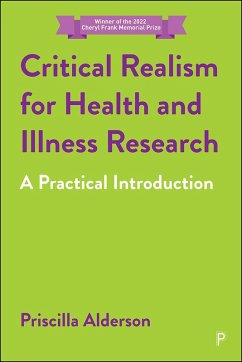 Critical Realism for Health and Illness Research (eBook, ePUB) - Alderson, Priscilla