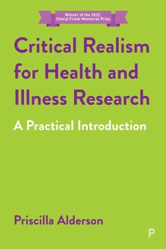 Critical Realism for Health and Illness Research (eBook, ePUB) - Alderson, Priscilla