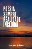 Poesia sempre, realidade incluída (eBook, ePUB)