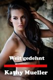Weit gedehnt (eBook, ePUB)