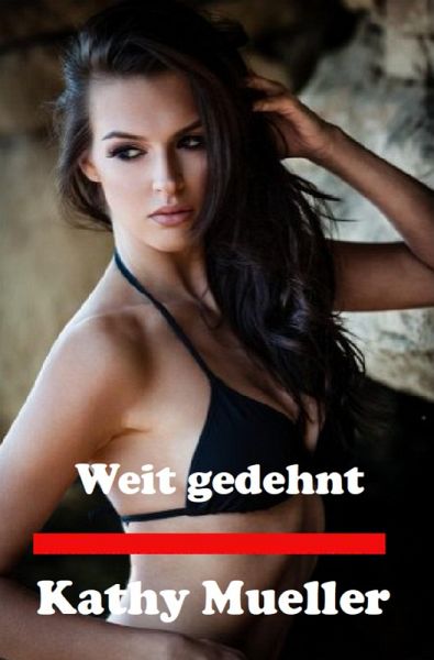 Weit gedehnt (eBook, ePUB) Weit gedehnt (eBook, ePUB)