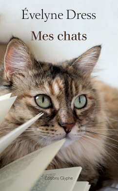 Mes chats (eBook, ePUB) - Dress, Evelyne