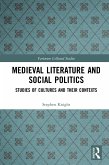 Medieval Literature and Social Politics (eBook, ePUB)