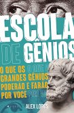 Escola de gênios (eBook, ePUB)