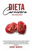Dieta Carnívora Para Principiantes (eBook, ePUB)