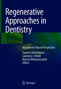 Regenerative Approaches in Dentistry (eBook, PDF)