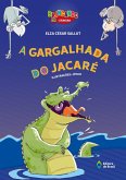 A gargalhada do jacaré (eBook, ePUB) A gargalhada do jacaré (eBook, ePUB)