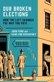 Our Broken Elections (eBook, ePUB)