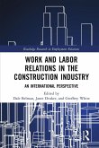 Work and Labor Relations in the Construction Industry (eBook, ePUB)
