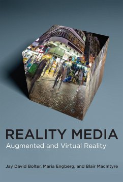 Reality Media (eBook, ePUB) - Bolter, Jay David; Engberg, Maria; MacIntyre, Blair