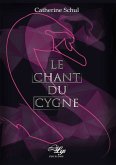 Le Chant du Cygne (eBook, ePUB)