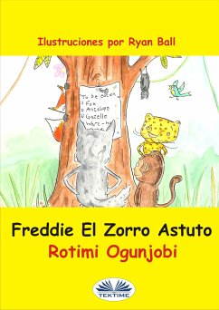 Freddie El Zorro Astuto (eBook, ePUB) - Ogunjobi, Rotimi